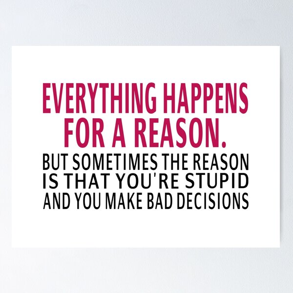 Item preview, Everything Happens For A Reason designed and sold by coolfuntees.