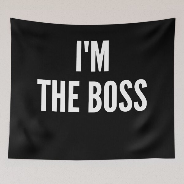 Item preview, Im The Boss. Perfect for The Boss Ladies Out There. designed and sold by That Cheeky Tee.