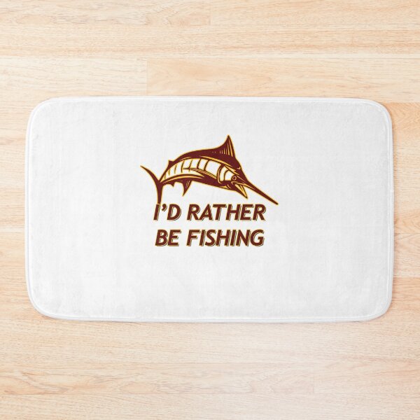 Item preview, I'd Rather Be Fishing designed and sold by J0TEE.