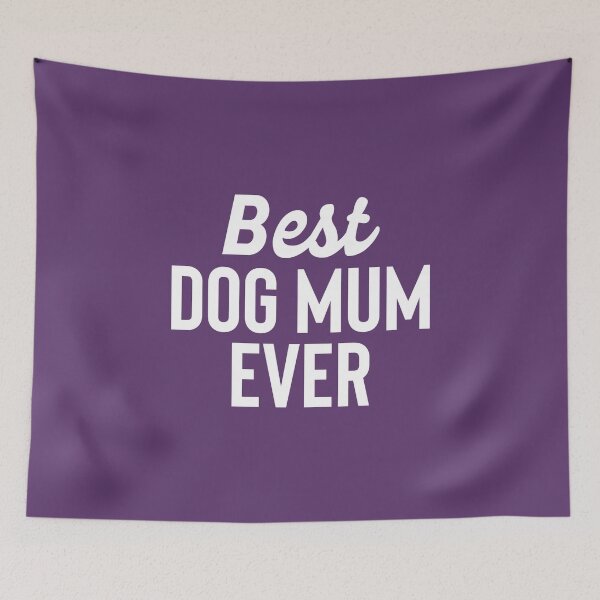 Item preview, Best Dog Mum Ever - Dogs Lover Best Gift #8 designed and sold by SalahBlt.