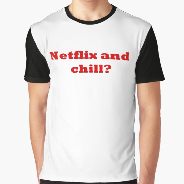Artikel-Vorschau von Netflix und Chill?, designt und verkauft von Renadjei145145.