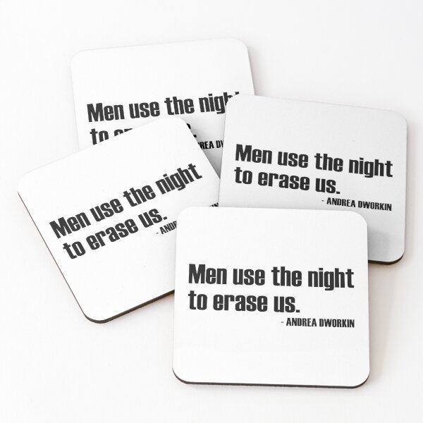 Item preview, Men Use The Night to Erase Women - Andrea Dworkin Quote - Feminist Quote designed and sold by WomaNation.