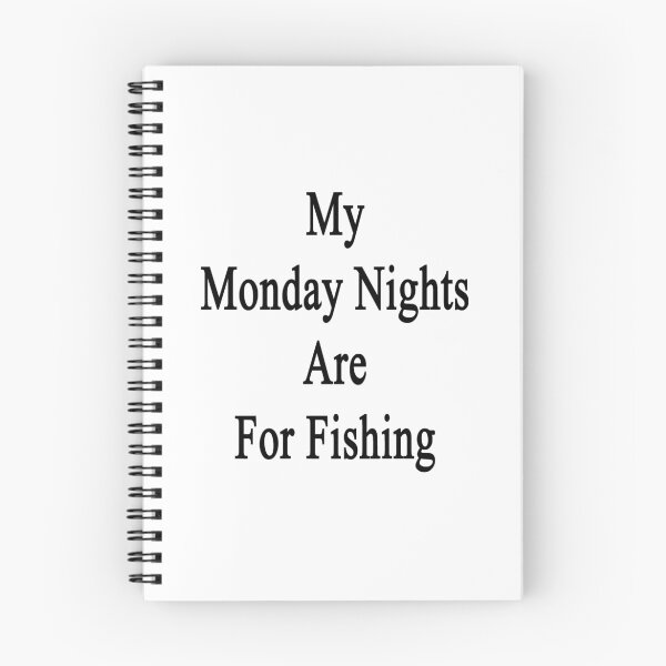 Item preview, My Monday Nights Are For Fishing  designed and sold by supernova23.