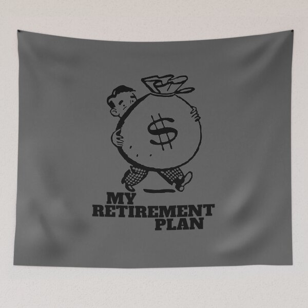 Item preview, My Retirment Plan - Money - Investor Stock Market designed and sold by MoTeesMo.