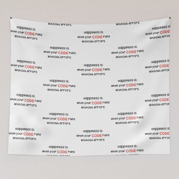 Item preview, Happiness is when your code runs without errors. designed and sold by Westorm.