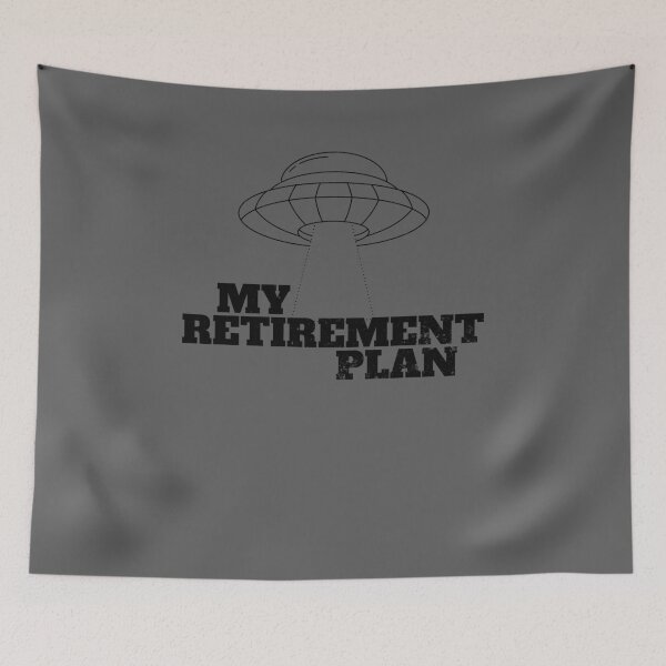 Item preview, Retirment Plan = Entering a UFO Funny Retro Alien designed and sold by MoTeesMo.