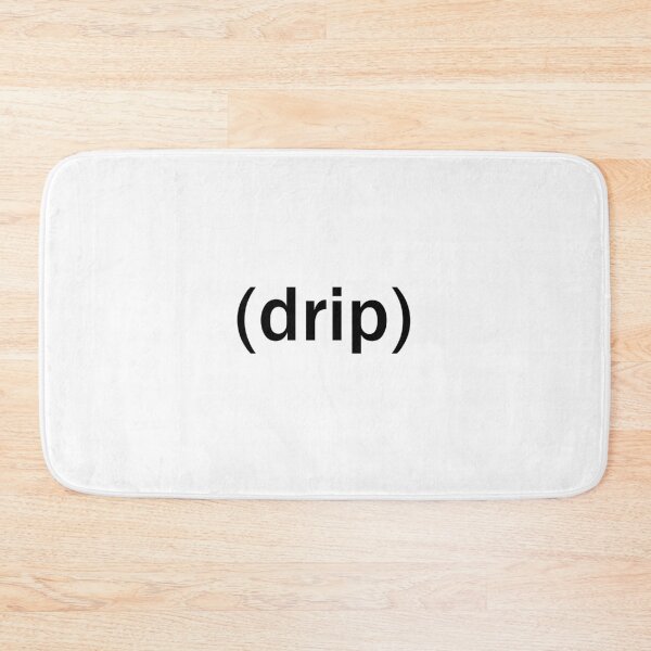 Item preview, Drip designed and sold by friedricksonmic.