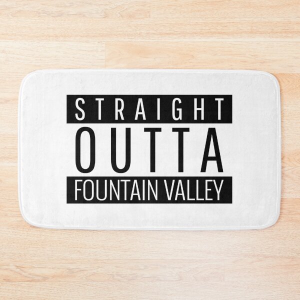 Item preview, Straight Outta Fountain Valley California  designed and sold by Teelogic.