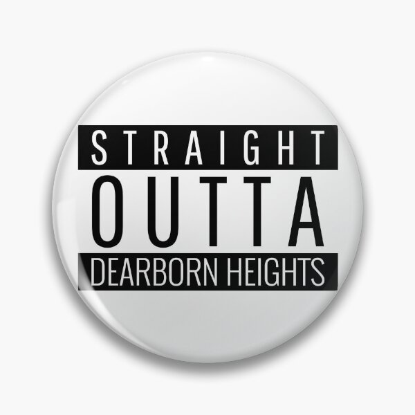 Item preview, Straight Outta Dearborn Heights Michigan  designed and sold by Teelogic.
