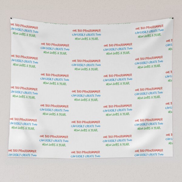 Item preview, One bad programmer can easily creates two new jobs a year. designed and sold by Westorm.