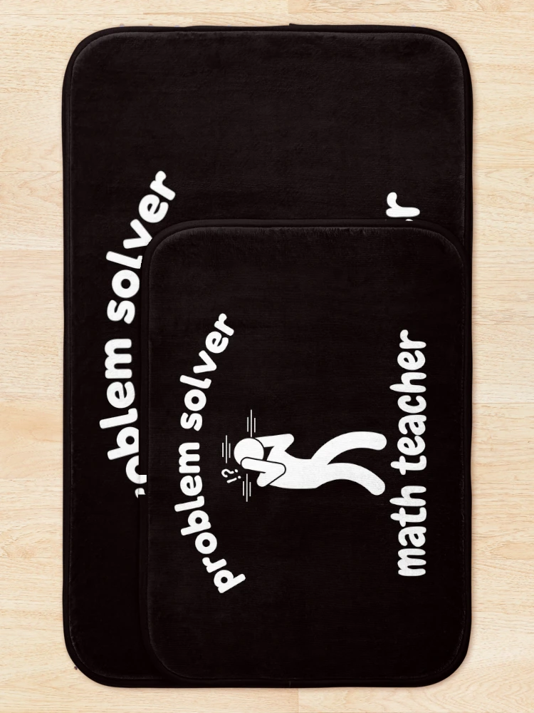 Thumbnail 5 of 6, Bath Mat, Problem Solver Math Teacher designed and sold by Slickyvert.