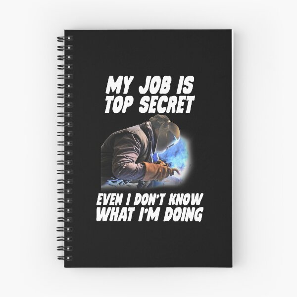 Item preview, My Job Is Top Secret / Welder designed and sold by Tee Hub.