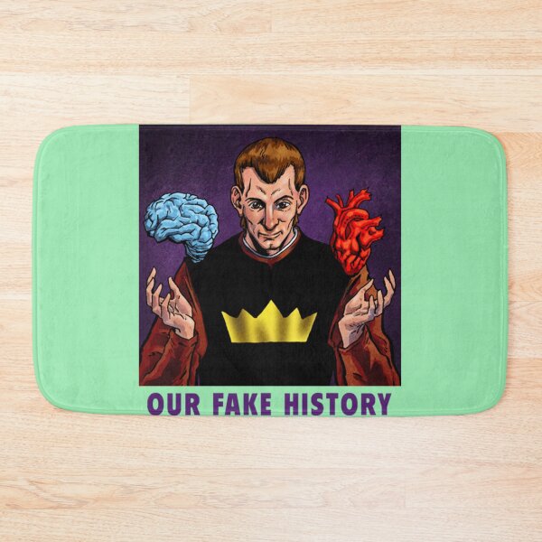 Item preview, Our Fake History Machiavelli  designed and sold by LeosFsgr.