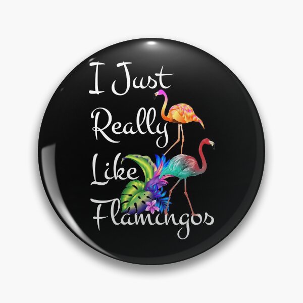 Item preview, I Just Really Like Flamingos designed and sold by CGraphic.