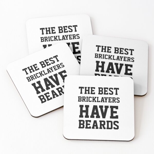 Item preview, The Best Bricklayers Have Beards designed and sold by Yay Design.