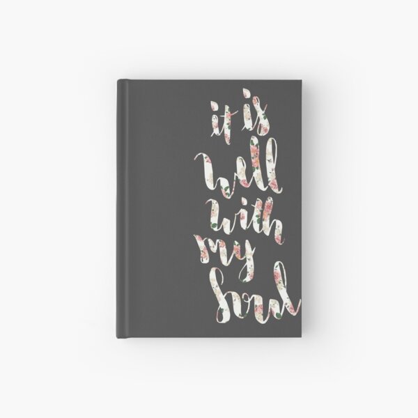 It Is Well With My Soul Hardcover Journal