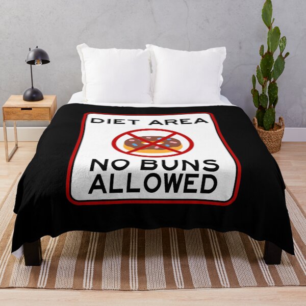 Item preview, DIET AREA. NO BUNS ALLOWED designed and sold by AlexRinzler.