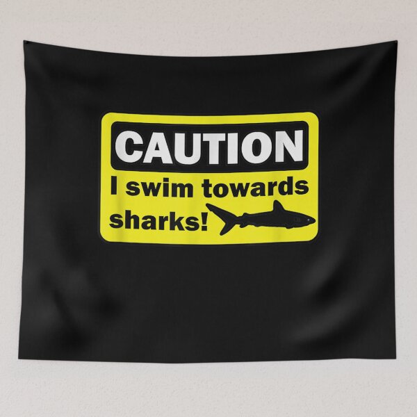 Item preview, Caution I swim towards sharks  designed and sold by JethroShop.