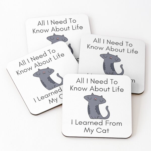 Item preview, All I Need To Know About Life I Learned From My Cat designed and sold by Exey02.