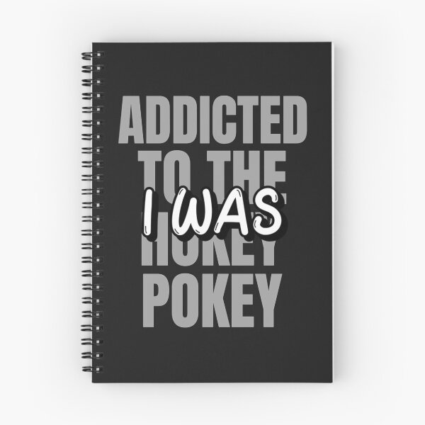 Item preview, I WAS ADDICTED TO THE HOKEY POKEY designed and sold by SoniaSoto.