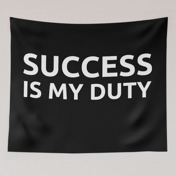 Item preview, SUCCESS IS MY DUTY designed and sold by KingsManKind.