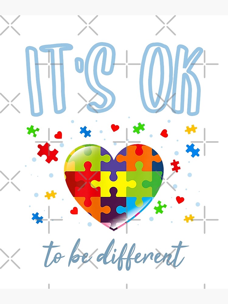 TeeShirtPalace | It's Ok To Be Different Autism Awareness Poster