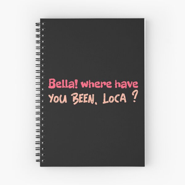 Item preview, bella where have you been loca designed and sold by laila7534.