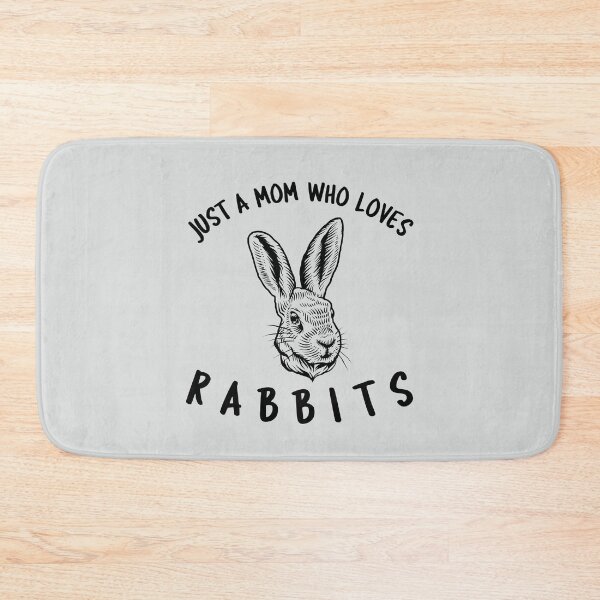 Item preview, Just A Mom Who Loves Rabbits -funny bunny design in black text designed and sold by katiekendall.
