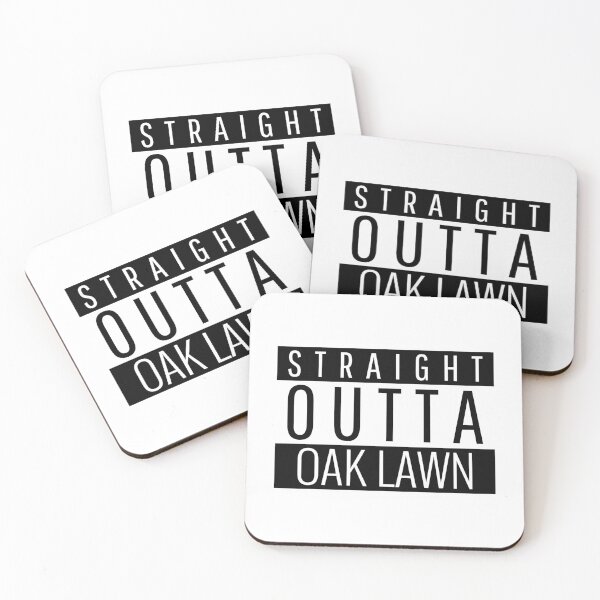 Item preview, Straight Outta Oak Lawn Illinois  designed and sold by Teelogic.