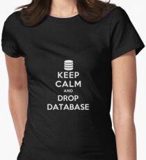 Keep calm and drop database Women's Fitted T-Shirt