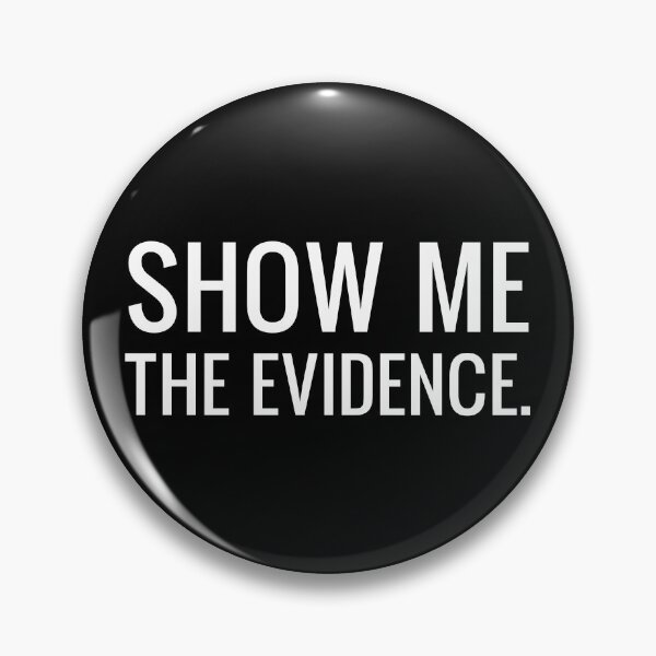 Item preview, Show Me The Evidence Thomas Sowell designed and sold by MnmlArt.