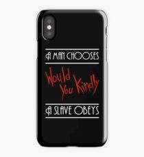A Man Chooses... iPhone Case