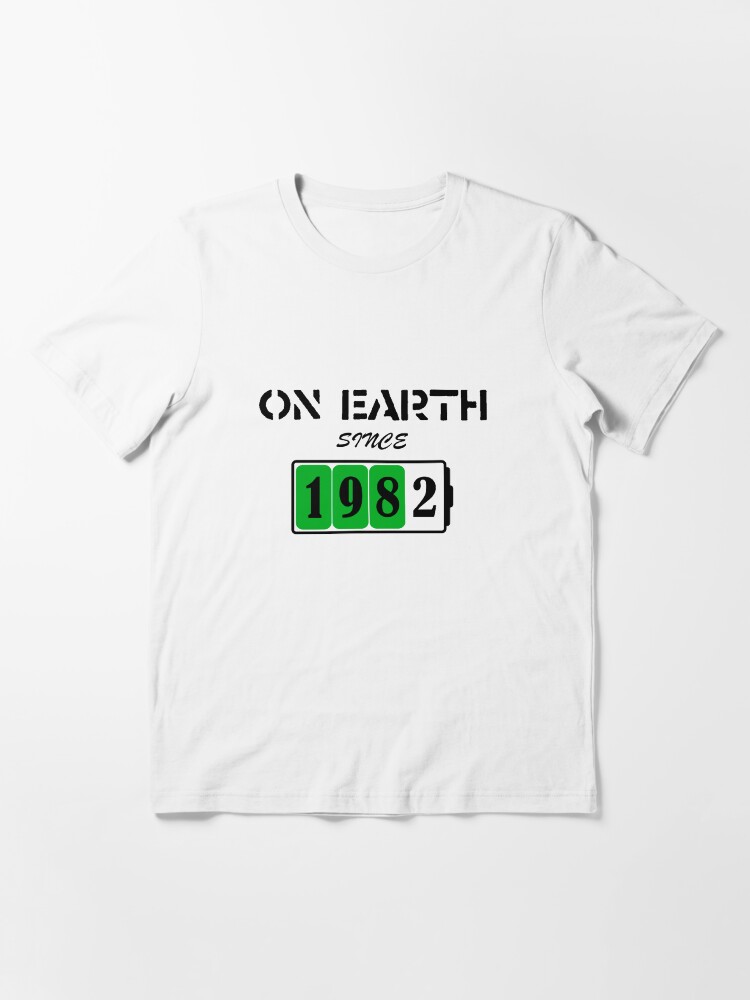 Alternate view of On Earth Since 1982 Essential T-Shirt