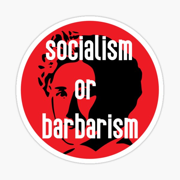 Rosa Luxemburg Schablone "Sozialismus oder Barbarei" Sticker