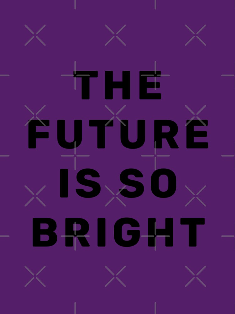 Discover The future is so bright Classic T-Shirt