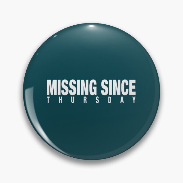 Item preview, Missing Since Thursday Logo (White) Classic designed and sold by Boomboomtee.