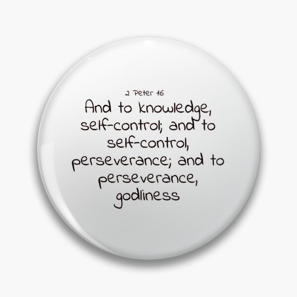 Item preview, Bible verse: 2 Peter 1:6 designed and sold by john-3-16.