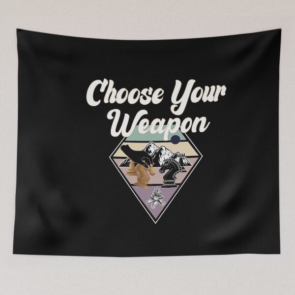 Item preview, Choose Your Weapon Chess - Chess Is My Passion designed and sold by medbdj.