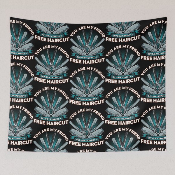 Item preview, Don't Expect A Free Haircut designed and sold by Art-Max.