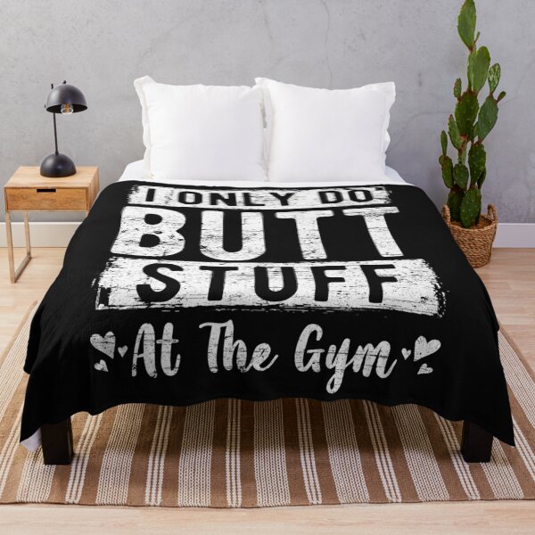 Item preview, I Only Do Butt Stuff At The Gym Workout Girl Fitness Funny designed and sold by ZacharyMarcus.