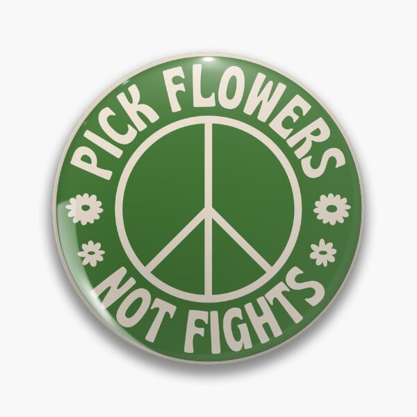 Item preview, PICK FLOWERS NOT FIGHTS designed and sold by asymmetrickid.