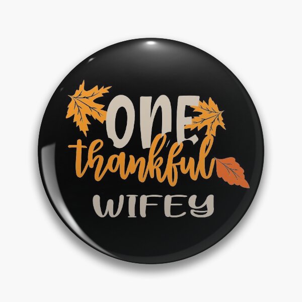 Item preview, One thankful wifey designed and sold by 0umStore.
