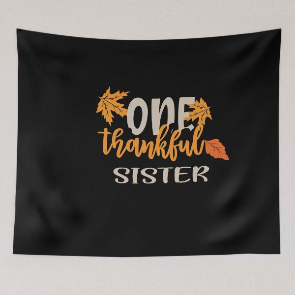 Item preview, One thankful sister designed and sold by 0umStore.
