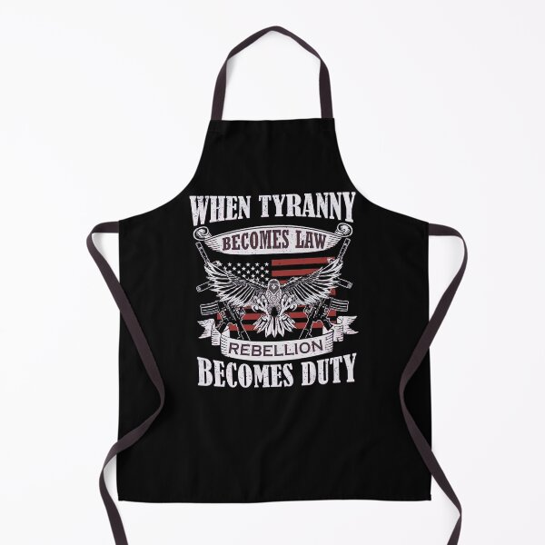 Item preview, When Tyranny Becomes Law-Rebellion becomes Duty designed and sold by sherriwester.