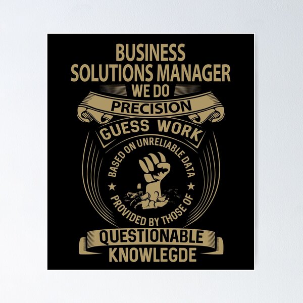 Item preview, Business Solutions Manager T Shirt - Business Solutions Manager We Do Precision Gift Item Tee designed and sold by ichieli.