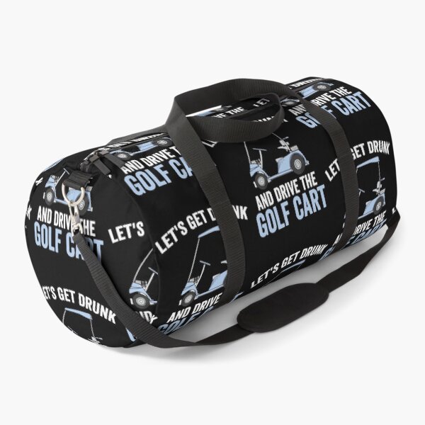 Item preview, Lets Get Drunk And Drive The Golf Cart  designed and sold by JuarezJalee.