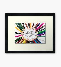 Next Step ? Framed Print