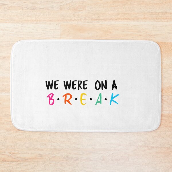 Item preview, We were on a break designed and sold by prestige dn.