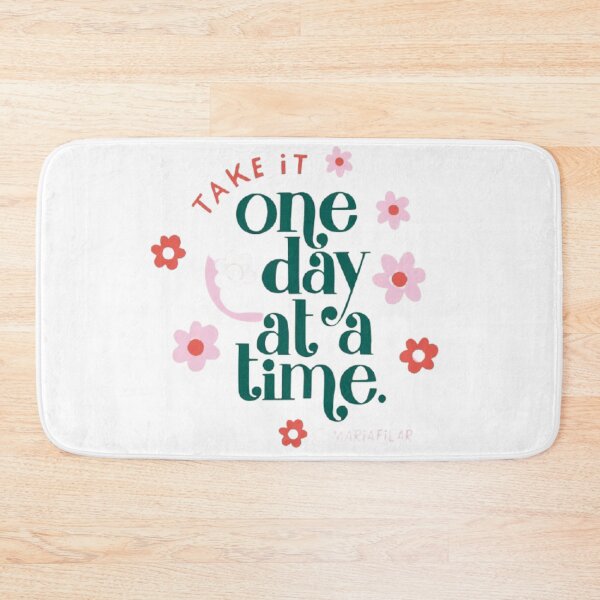 Item preview, TAKE IT ONE DAY AT A TIME designed and sold by SAVAGEwav.