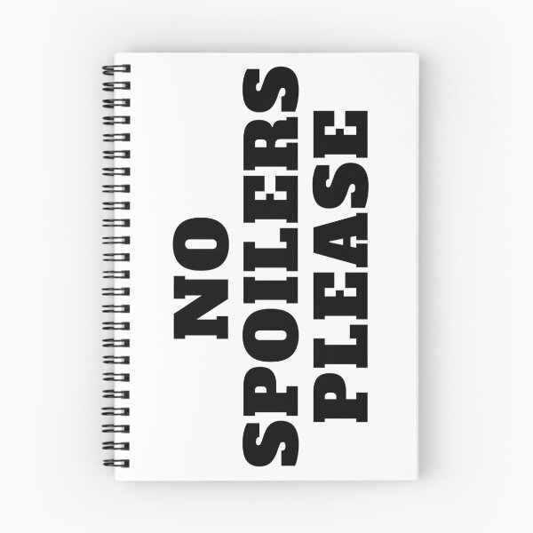 Item preview, No Spoilers Please Black Text designed and sold by CaitU.
